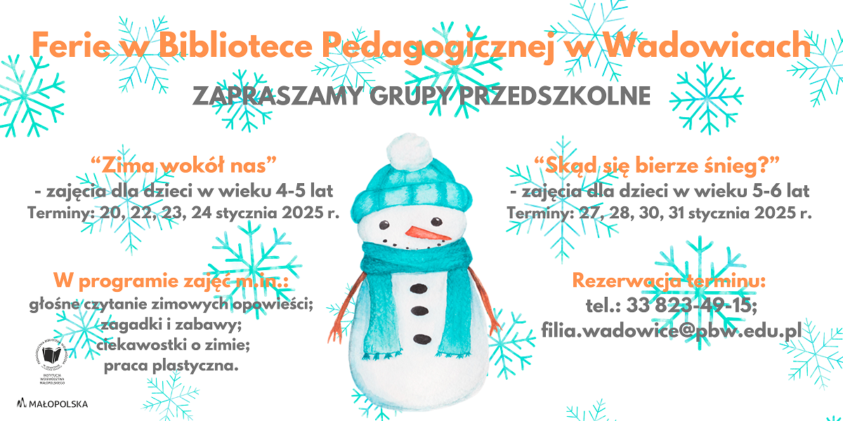 Grafika promujące zajęcia feryjne w bibliotece. Bałwanek i śnieżynki w tle.