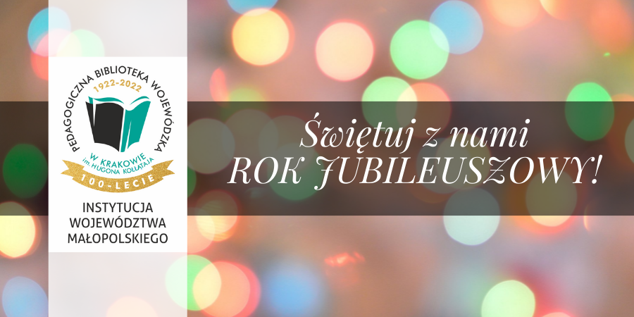 Świętuj z nami rok jubileuszowy!
