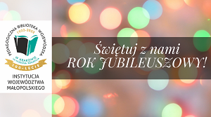Świętuj z nami rok jubileuszowy!