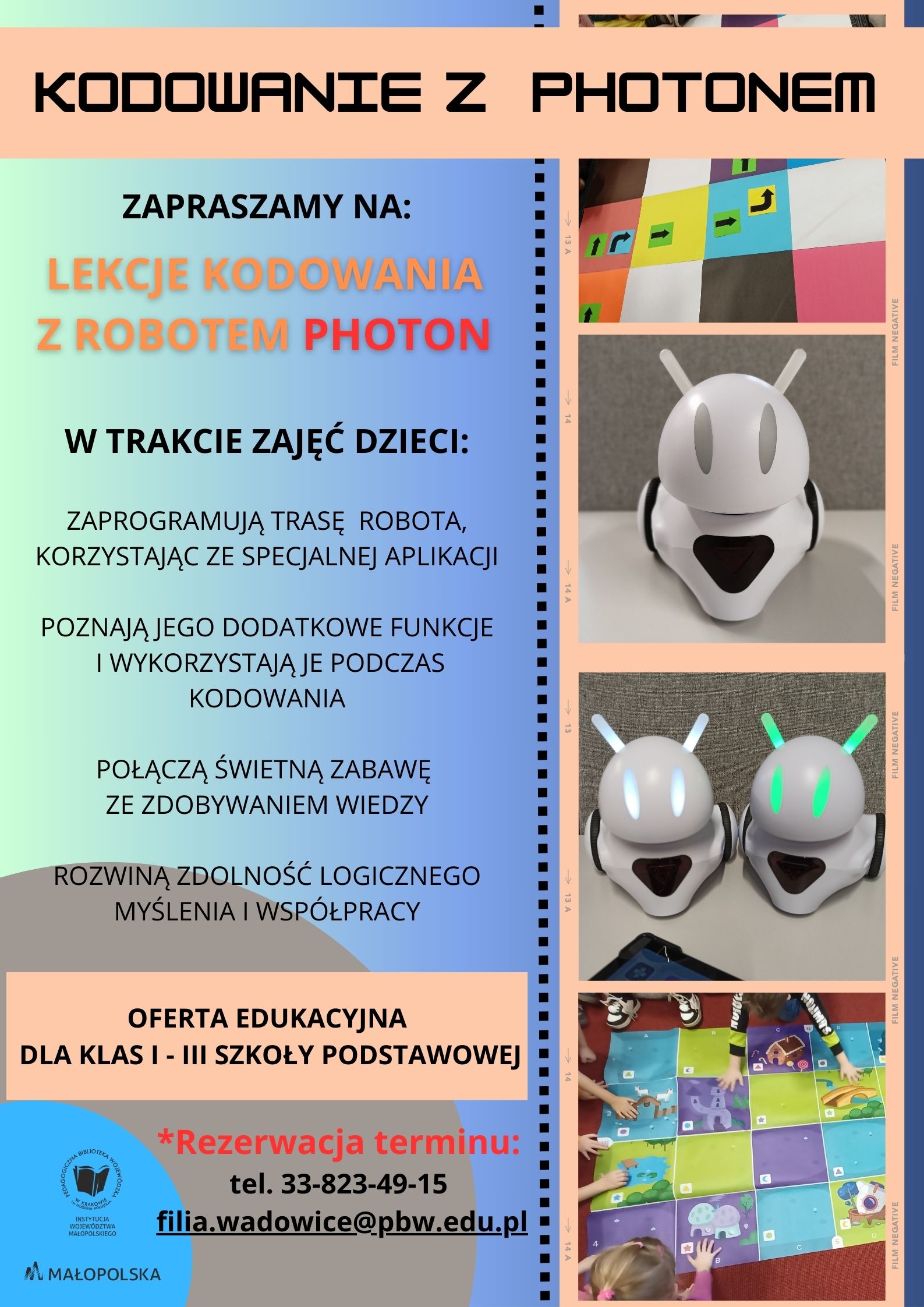 Plakat promujący zajęcia dotyczące kodowania z robotem Photon dla uczniów klas I-III szkoły podstawowej.