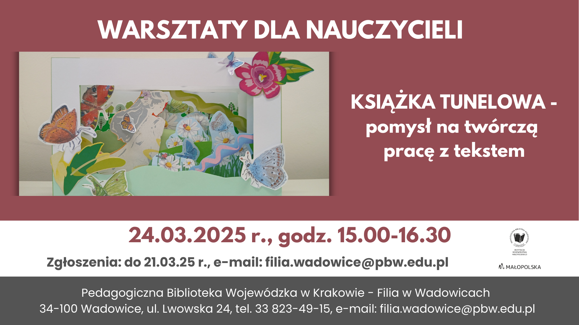 Plakat promujący warsztaty dla nauczycieli: w tle przykładowa książka tunelowa wykonana ręcznie.