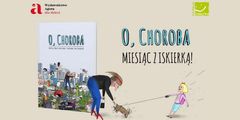O CHOROBA! - Miesiąc z ISKIERKĄ 