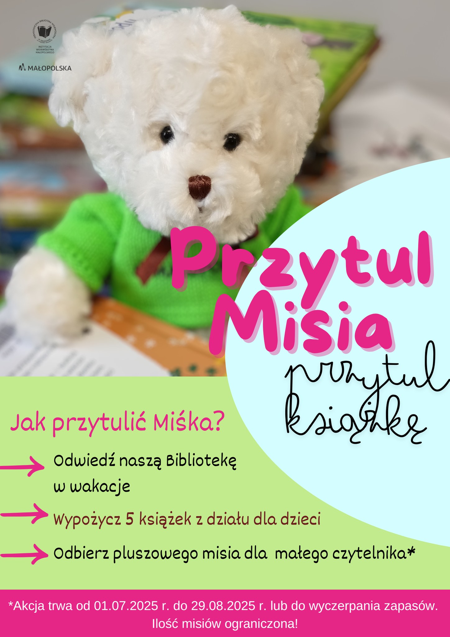 Miś pluszowy. Plakat promujący akcję "Przytul misia, przytul książkę".