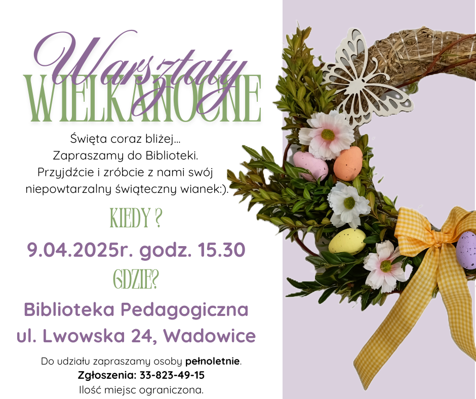 Warsztaty tworzenia wianków wielkanocnych w bibliotece. 9.04.25, godz.15.30.